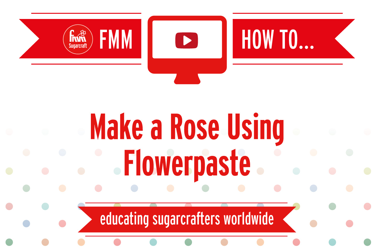 Make a Rose using Flowerpaste